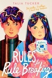 Talia Tucker - Rules for Rule Breaking.