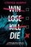 Cynthia Murphy - Win Lose Kill Die.