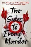 Danielle Valentine - Two Sides to Every Murder.
