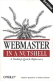 Robert Eckstein et Stephen Spainhour - Webmaster In A Nutshell. Third Edition.