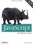 David Flanagan - JavaScript: The Definitive Guide.