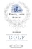 Paul Donnelley - Firsts, Lasts &amp; Onlys of Golf - Presenting the most amazing golf facts from the last 500 years.