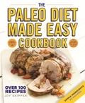 Joy Skipper - The Paleo Diet Made Easy Cookbook.