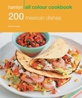 Emma Lewis - Hamlyn All Colour Cookery: 200 Mexican Dishes - Hamlyn All Colour Cookbook.