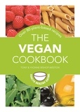 Tony Bishop-Weston et Yvonne Bishop-Weston - The Vegan Cookbook - Over 80 plant-based recipes.