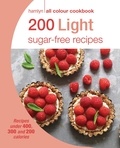 Joy Skipper - Hamlyn All Colour Cookery: 200 Light Sugar-free Recipes - Hamlyn All Colour Cookbook.