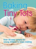 Becky Johnson - Baking With Tiny Tots.