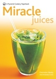 Amanda Cross et Charmaine Yabsley - Miracle Juices.