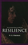 N. G. Osborne - Resilience - The Second Book of Refuge.