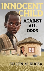  Collen Khoza - Innocent Child: Against All Odds.