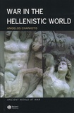 Angelos Chaniotis - War in the Hellenistic World - A Social and Cultural History.