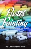  Christopher Reid - Pastel Painting.