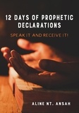  Aline Ansah - 12 Days of Prophetic Declarations.