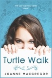  Joanne Macgregor - Turtle Walk - Ecowarriors, #1.