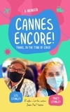  Tracy Stanley et  Les Stanley - Cannes Encore!: Travel in the time of COVID.