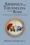  Michael Kramer - Arminius and Thusnelda Versus Rome.
