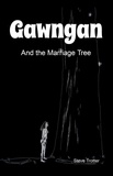  Steve Trotter - Gawngan and the Marriage Tree - Australia's Black History, #2.