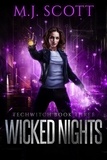  M.J. Scott - Wicked Nights - TechWitch, #3.