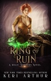  Keri Arthur - Ring of Ruin - A Relic Hunters Novel, #3.