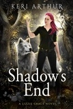  Keri Arthur - Shadow's End - The Lizzie Grace Series, #12.