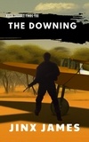  Jinx James - The Downing - When Trouble Finds You Collection, #6.