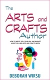  Deborah Wirsu - The Arts And Crafts Author.