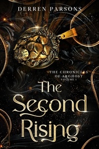  Derren Parsons - The Second Rising - The Chronicles of Arghost, #1.