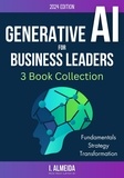  I. Almeida - Generative AI For Business Leaders - Byte-Sized Learning Series.