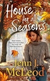  Jenn J. McLeod - House for all Seasons - A Calingarry Crossing Novel.