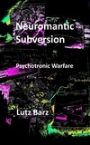  Lutz Barz - Neuromantic Subversion.