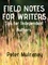  Peter Mulraney - Field Notes for Writers.