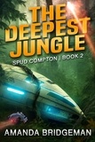  Amanda Bridgeman - The Deepest Jungle - Spud Compton, #2.