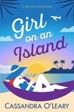  Cassandra O'Leary - Girl on an Island - Girl On A Plane series, #3.