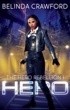  Belinda Crawford - Hero - The Hero Rebellion, #1.