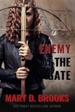 Mary D. Brooks - Enemy At The Gate - Women of the Resistance, #1.