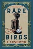  L.B. Hazelthorn - Rare Birds - Hangfire, #1.