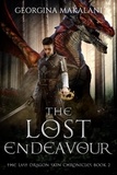  Georgina Makalani - The Lost Endeavour - The Last Dragon Skin Chronicles, #2.