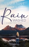  Suzanne Cass - Rain Washed - Dark Tides, #2.