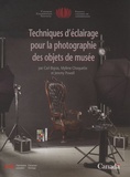 Carl Bigras et Mylène Choquette - Techniques d'éclairage pour la photographie des objets de musée.