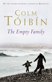 Colm TÓIBÍN - The Empty Family - Stories.