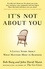 John David Mann et Bob Burg - It's Not About You - A Little Story About What Matters Most In Business.