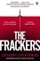 Gregory Zuckerman - The Frackers - The Outrageous Inside Story of the New Energy Revolution.