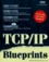 Thomas Lee et  Collectif - Tcp/Ip Blueprints. Avec Cd-Rom, Edition En Anglais.