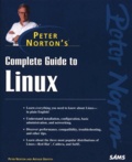 Arthur Griffith et Peter Norton - Peter Norton'S Complete Guide To Linux.