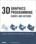 Sergei Savchenko - 3d Graphics Programming. Games And Beyond, With Cd-Rom.