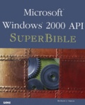 Richard-J Simon - Microsoft Windows 2000 Api Superbible. With Cd-Rom.