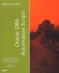 Rajendra Gutta - Oracle Dba Automation Scripts. Cd-Rom Included.