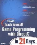 Clayton Walnum - Teach Yourself Game Programming With Directx In 21 Days. Includes Cd-Rom.