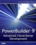 Bruce Armstrong et Millard-F Brown - PowerBuilder 9 : Advanced Client/Server Development.