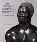 David Bindman et Henry Louis Gates - The Image of the Black in Western Art - Volume III: From the "Age of Discovery" to the Age of Abolition, Part 3: The Eighteenth Century.